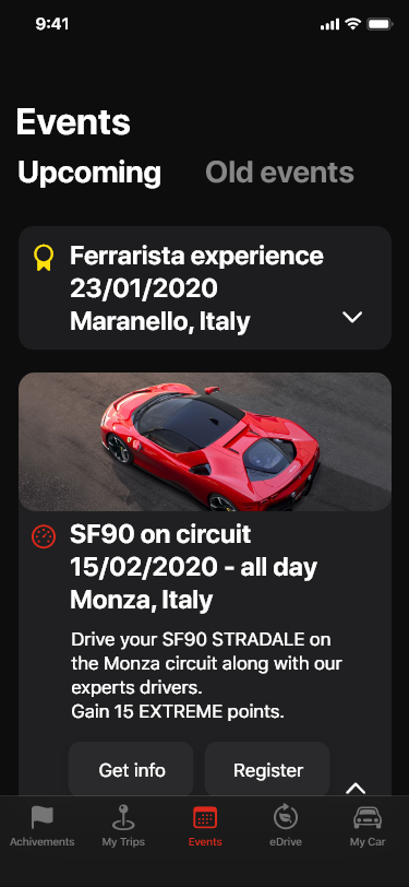 Ferrari app: Events screen. The user can choose to se the upcoming events or the old ones. The upcoming category is selected. The first event is "Ferrarista experience" and is held on 23/01/2020 in Maranello. The details are not expanded. The second event is "SF90 STRADALE on circuit" and is held on 15/02/2020 in Monza. The details are expanded and the user can choose to get more information or register to the event.